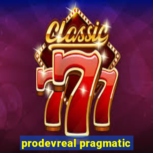 prodevreal pragmatic